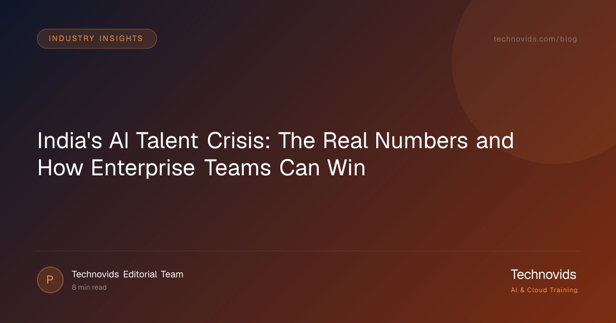 India's AI Talent Crisis: The Real Numbers and How Enterprise Teams Can Win