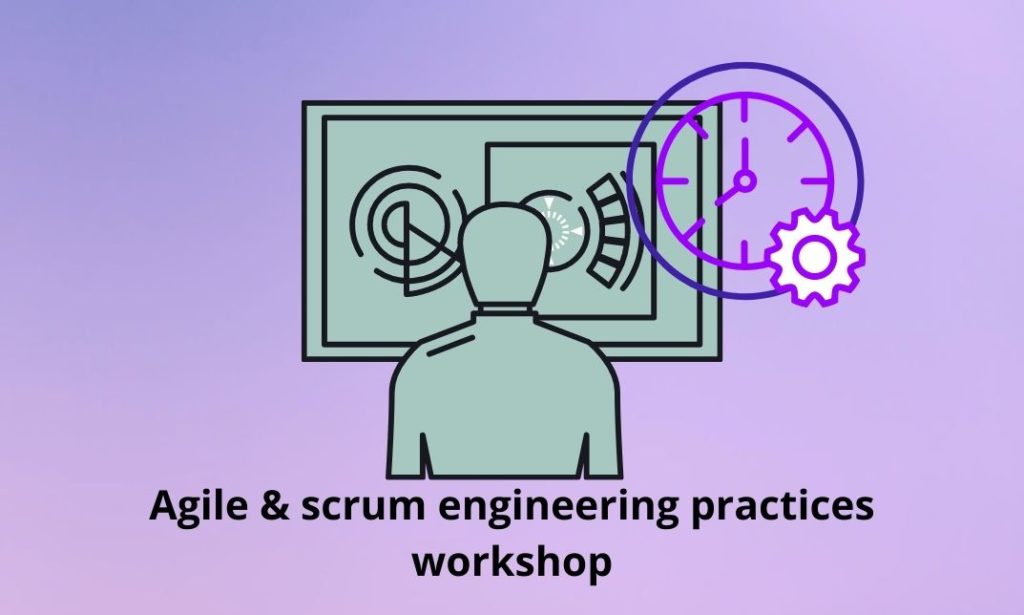 Agile & scrum engineering practices workshop